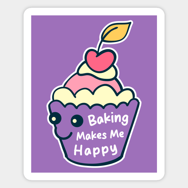 Baking Makes Me Happy Magnet by VanArt